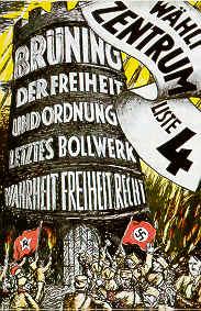 Wahlplakat der Zentrumspartei - letztes Bollwerk Wahlplakat der Zentrumspartei - letztes Bollwerk